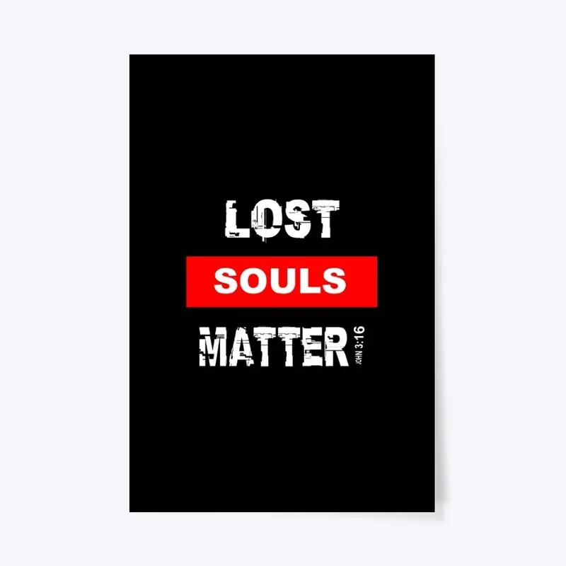 Lost Souls Matter