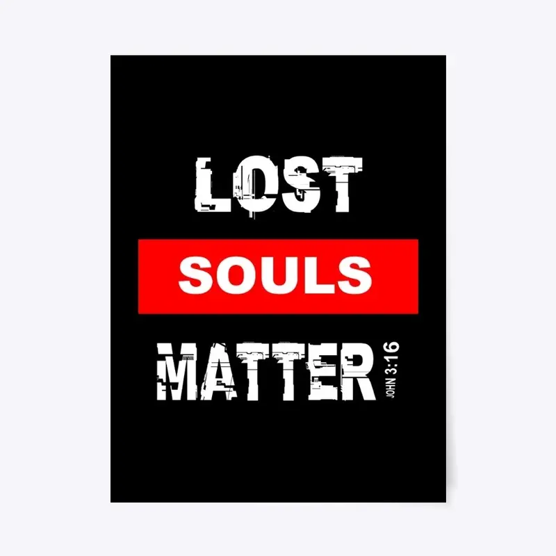 Lost Souls Matter