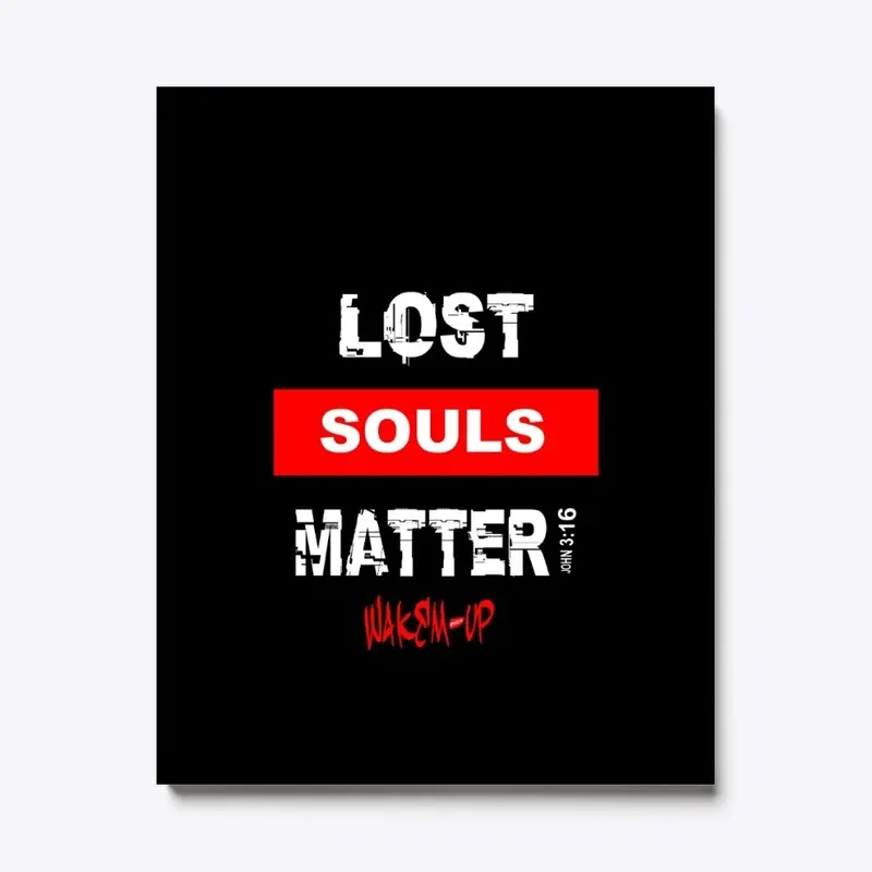 Lost Souls Matter